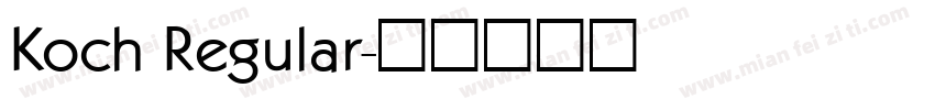 Koch Regular字体转换